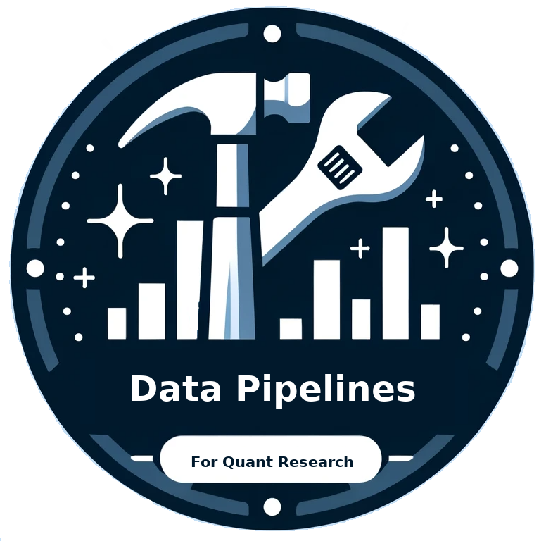 Data Pipelines for Quantitative Research - Home